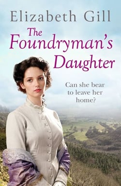The Foundryman's Daughter - Can she bear to leave the place she calls home?