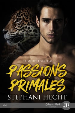 Passions primales - La meute égarée #1