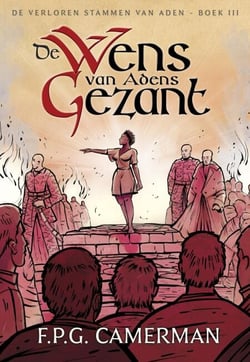 De Wens van Adens Gezant - De Verloren Stammen van Aden, #3