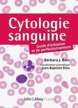 Cytologie sanguine : guide d'initiation et de perfectionnement
