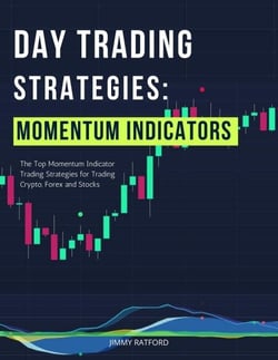 Day Trading Strategies: Momentum Indicators - Day Trading Made Easy, #5