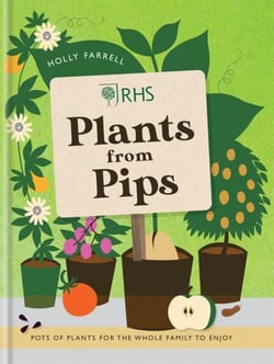RHS Plants from Pips - Pots of plants for the whole family to enjoy
