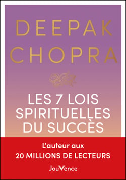 Les 7 lois spirituelles du succès