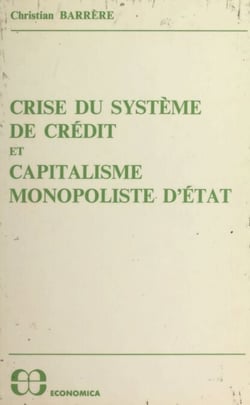 Crise du système de crédit et capitalisme monopoliste d'État