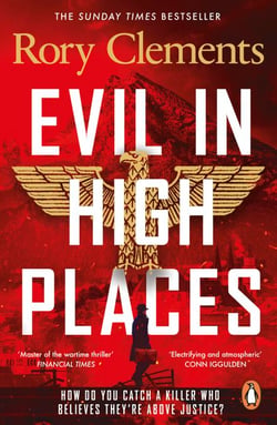 Evil in High Places - The bestselling new historical thriller from the award-winning author of Munich Wolf