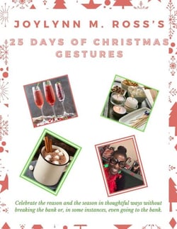 Joylynn M. Ross's 25 Days of Christmas Gestures - Joylynn M. Ross's 25 Days of Christmas, #1
