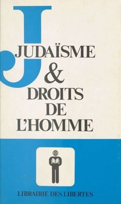 Judaïsme et droits de l'homme - Actes