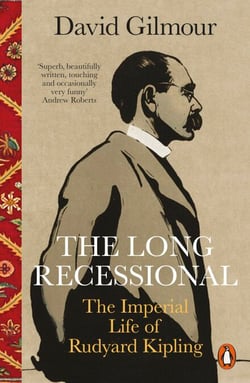 The Long Recessional - The Imperial Life of Rudyard Kipling