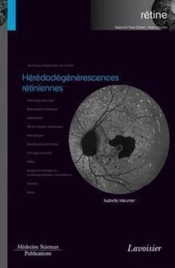 Hérédodégénérescences rétiniennes - (volume 2 - coffret Rétine)