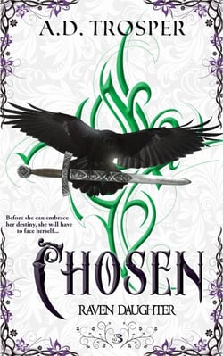 Chosen - Raven Daughter, #3