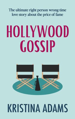 Hollywood Gossip - Hollywood Gossip, #1