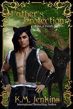 A Father's Protection: An Epic Fantasy Short Story Adventure - Tales of Ferrês, #1