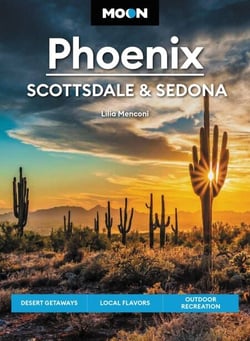 Moon Phoenix, Scottsdale &amp; Sedona - Desert Getaways, Local Flavors, Outdoor Recreation