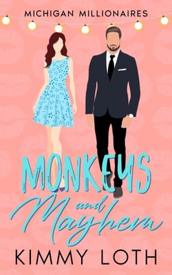 Monkeys and Mayhem: A One Night Stand Second Chances Romance - Michigan Millionaires, #3