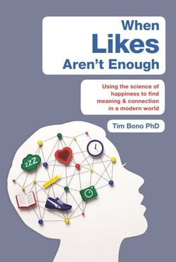 When Likes Aren't Enough - Using the science of happiness to find meaning and connection in a modern world