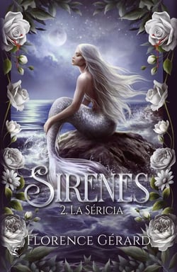 Sirènes - T. 2 : La Séricia