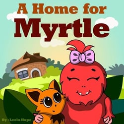 A Home for Myrtle - Bedtime children's books for kids, early readers