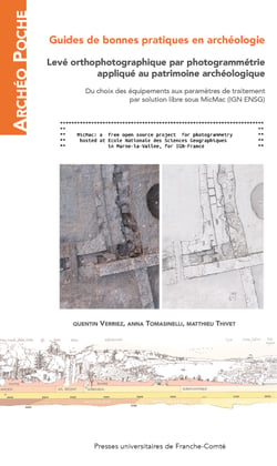 Levé orthophotographique par photogrammétrie appliqué au patrimoine archéologique - Du choix des équipements aux paramètres de traitement par solution libre sous MicMac (IGN ENSG)