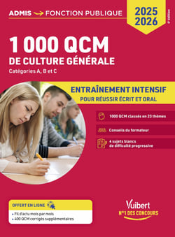 1000 QCM de culture générale - Concours de la fonction publique - Catégories A, B et C