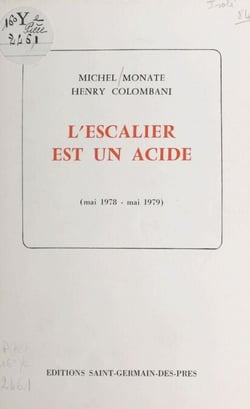 L'escalier est un acide