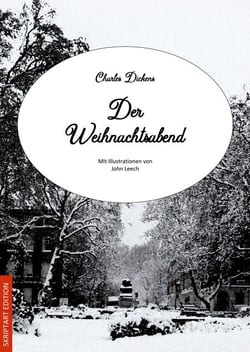 Der Weihnachtsabend (Illustrierte Fassung)