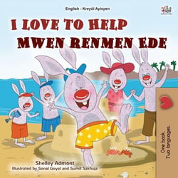 I Love to Help Mwen renmen Ede - English Haitian Creole Bilingual Collection