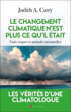 Le changement climatique n'est plus ce qu'il était - vrais risques et attitudes rationnelles