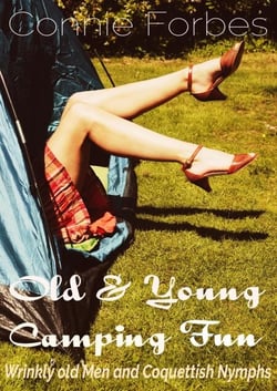 Old &amp; Young Camping Fun - Wrinkly Old Men &amp; Coquettish Nymphs, #1