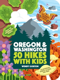50 Hikes with Kids Oregon and Washington - Oregon and Washington