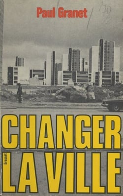Changer la ville