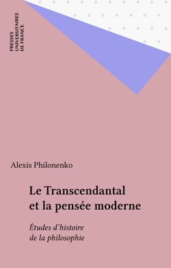 Le Transcendantal et la pensée moderne - Études d'histoire de la philosophie