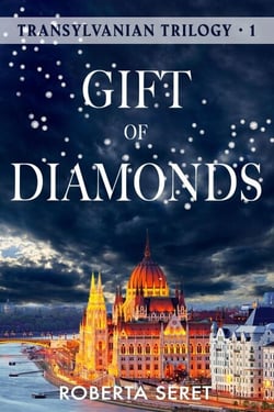 Gift of Diamonds - Transylvanian Trilogy, #1