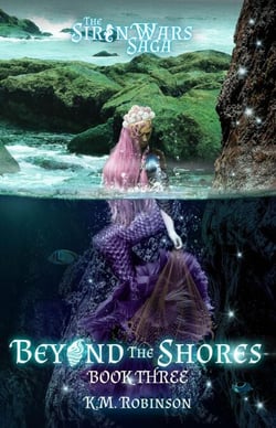 Beyond the Shores - The Siren Wars Saga, #3