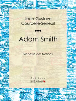 Adam Smith - Richesse des Nations