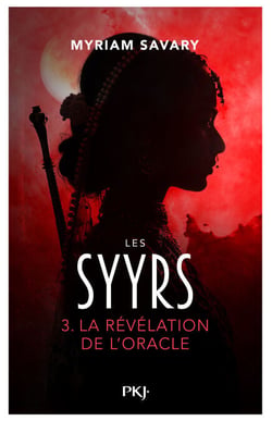 Les Syyrs - Tome 3 La révélation de l'oracle