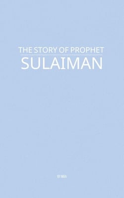 The Story of Prophet Sulaiman