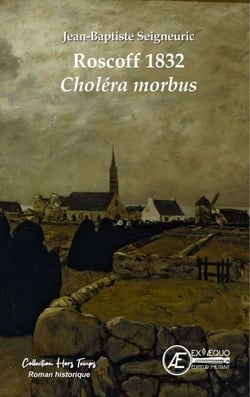 Roscoff 1832 - Choléra morbus
