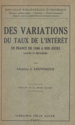 Des variations du taux de l'intérêt en France de 1800 à nos jours (allure et mécanisme)