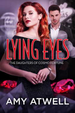 Lying Eyes - The Daughters of Cosmo Fortune, #1