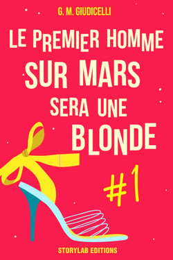 Le premier homme sur Mars sera une blonde, épisode 1 &amp; 2