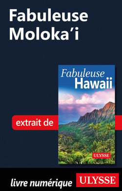 Fabuleuse Moloka'i