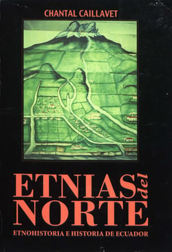 Etnias del norte - Etnohistoria e historia del Ecuador