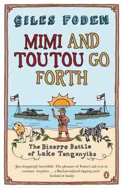 Mimi and Toutou Go Forth - The Bizarre Battle of Lake Tanganyika