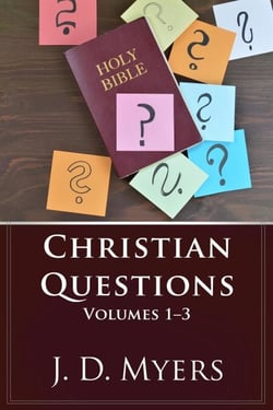 Christian Questions, Volumes 1-3 - Christian Questions Book Series, #1