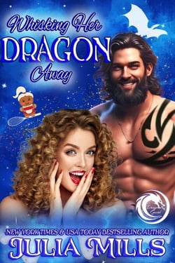 Whisking Her Dragon Away - Dragon Guard Holiday Love Stories, #5
