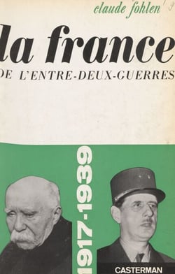 La France de l'entre-deux-guerres - 1917-1939