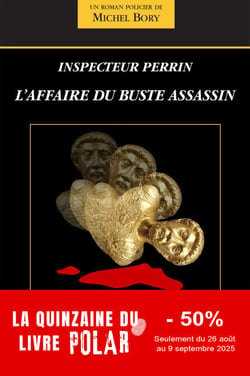 L'affaire du buste assassin - Une enquête de l'inspecteur Perrin