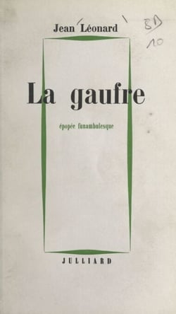 La gaufre - Épopée funambulesque