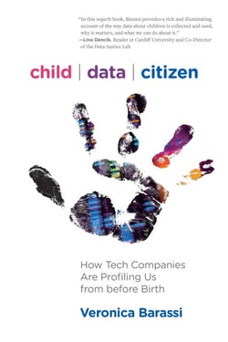 Child Data Citizen - How Tech Companies Are Profiling Us from Before Birth