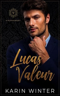 Lucas Valeur - De Valuer Miljardairs, #2